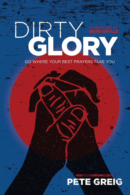 Dirty Glory (Red Moon Chronicles) by Tyndale