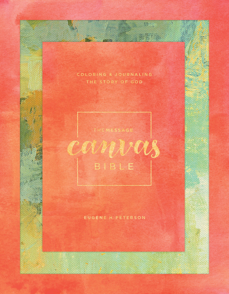 The Message Canvas Bible by Tyndale