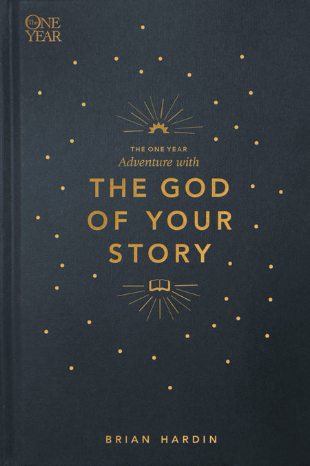 The One Year Adventure with the God of Your Story by Tyndale