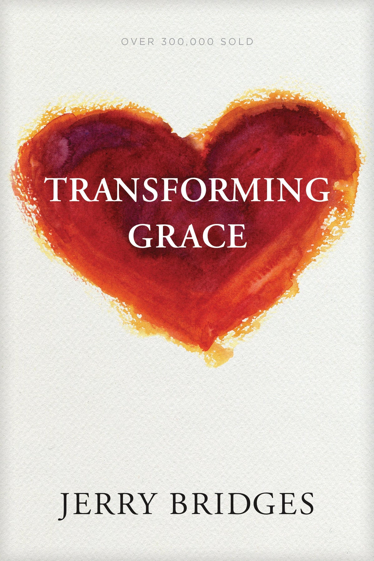 Transforming Grace by Tyndale