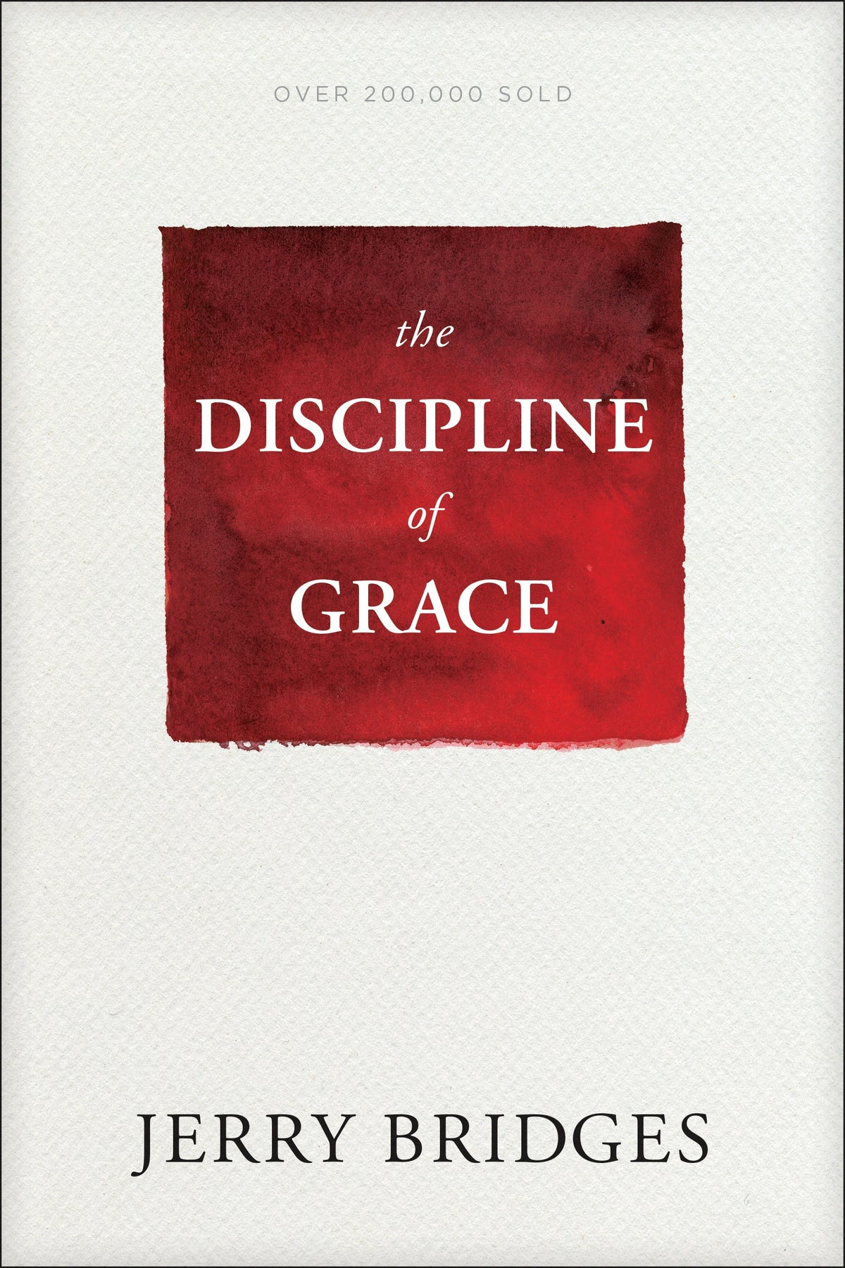 The Discipline of Grace by Tyndale