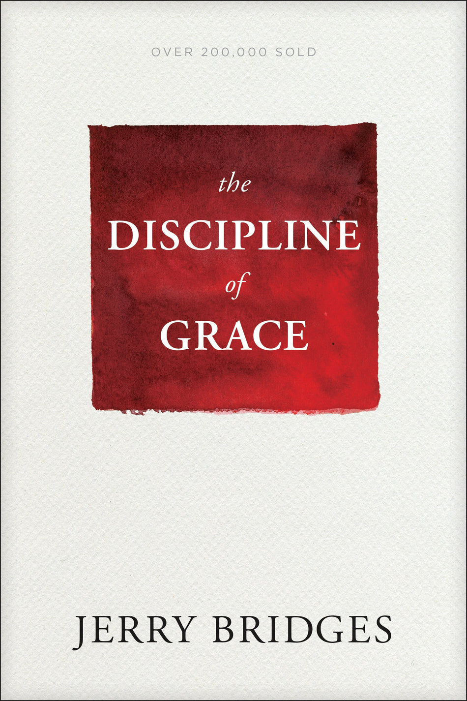The Discipline of Grace by Tyndale