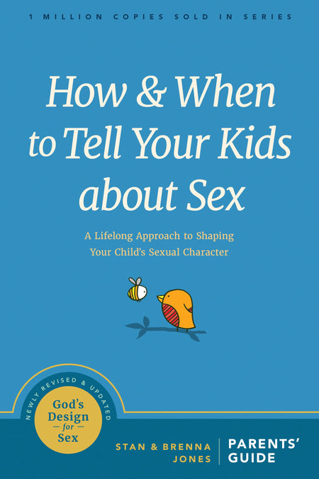 How and When to Tell Your Kids about Sex by Tyndale