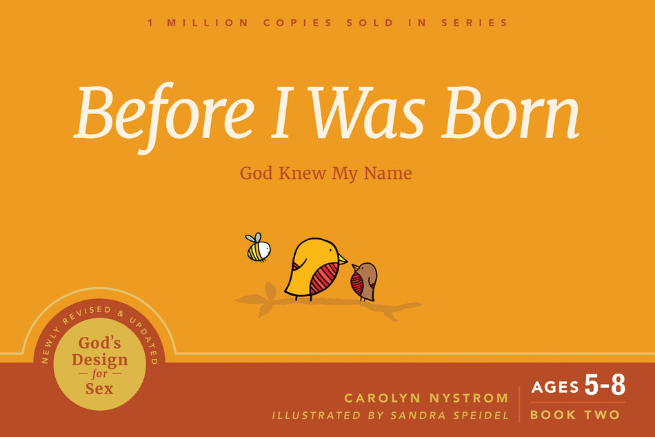 Before I Was Born (God's Design for Sex) by Tyndale