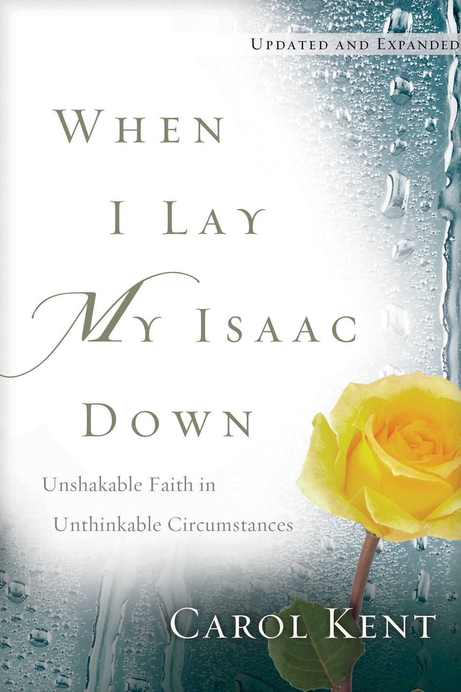 When I Lay My Isaac Down by Tyndale