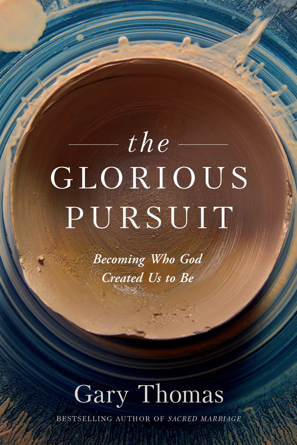 The Glorious Pursuit by Tyndale