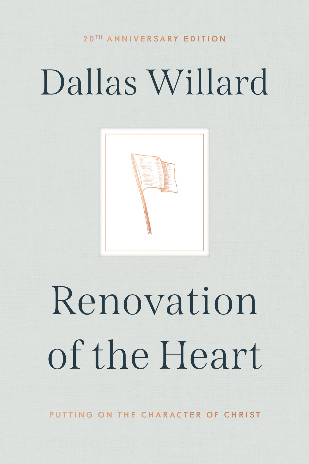 Renovation of the Heart by Tyndale