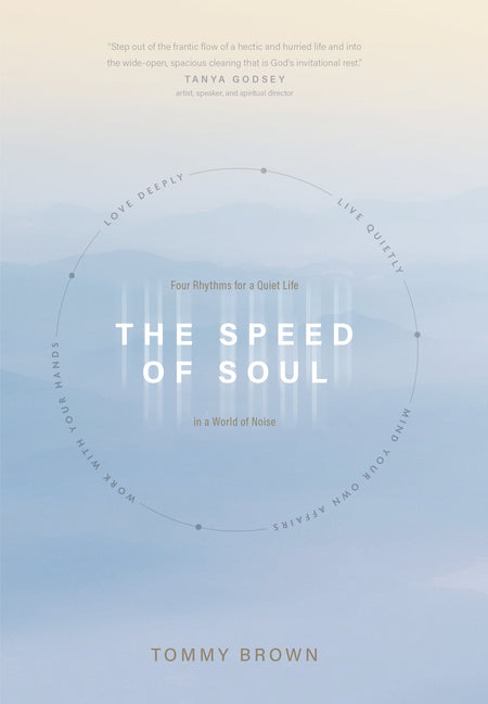 The Speed of Soul by Tyndale