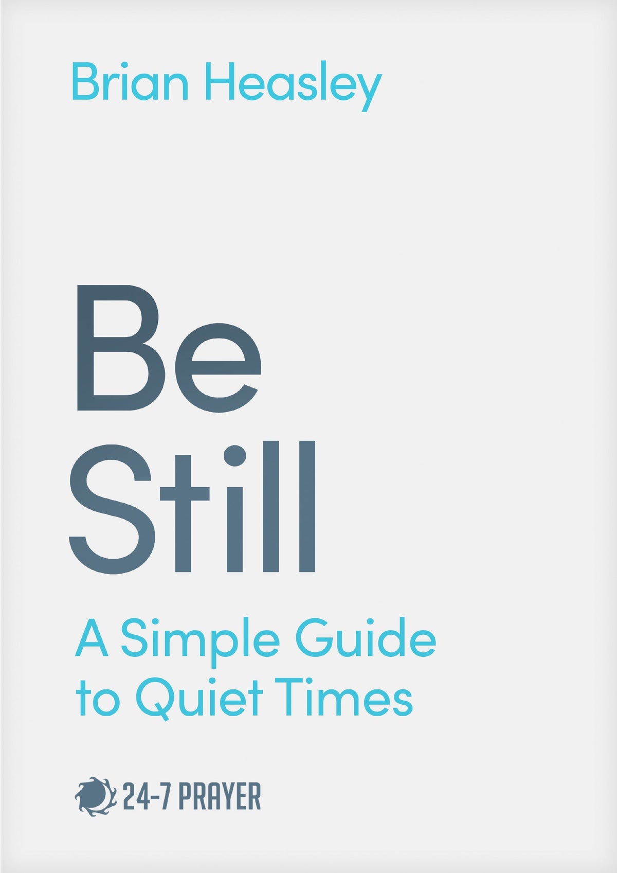 Be Still by Tyndale