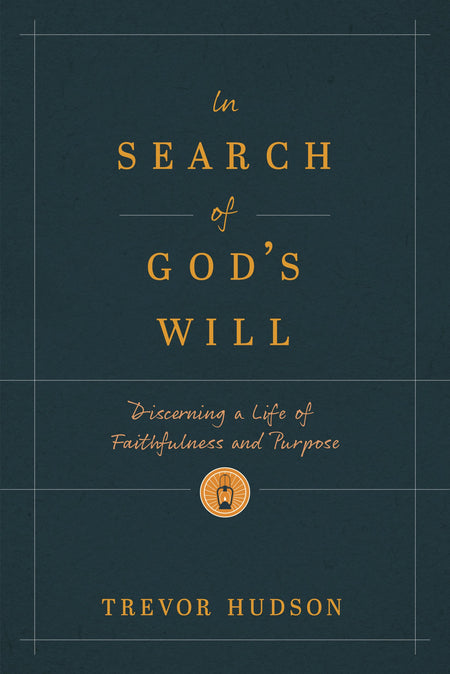 In Search of God’s Will by Tyndale