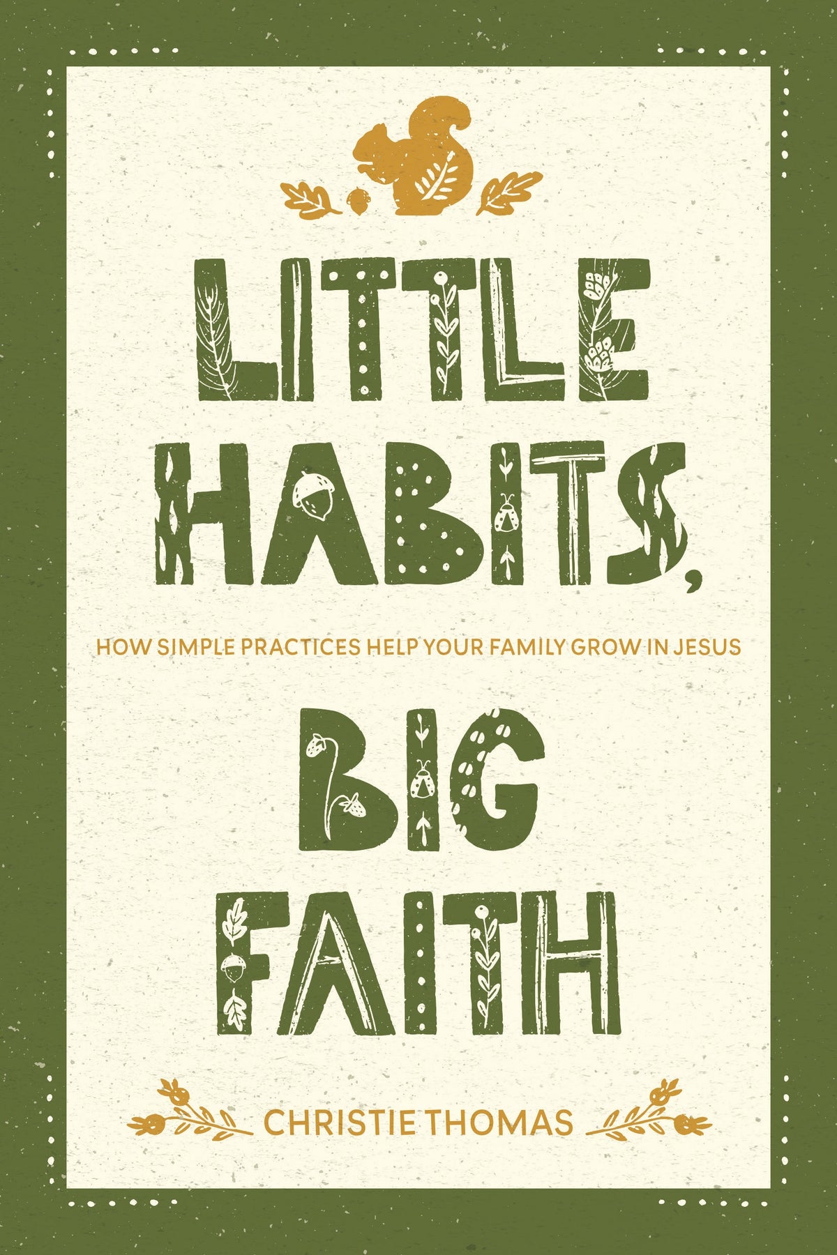 Little Habits, Big Faith by Tyndale