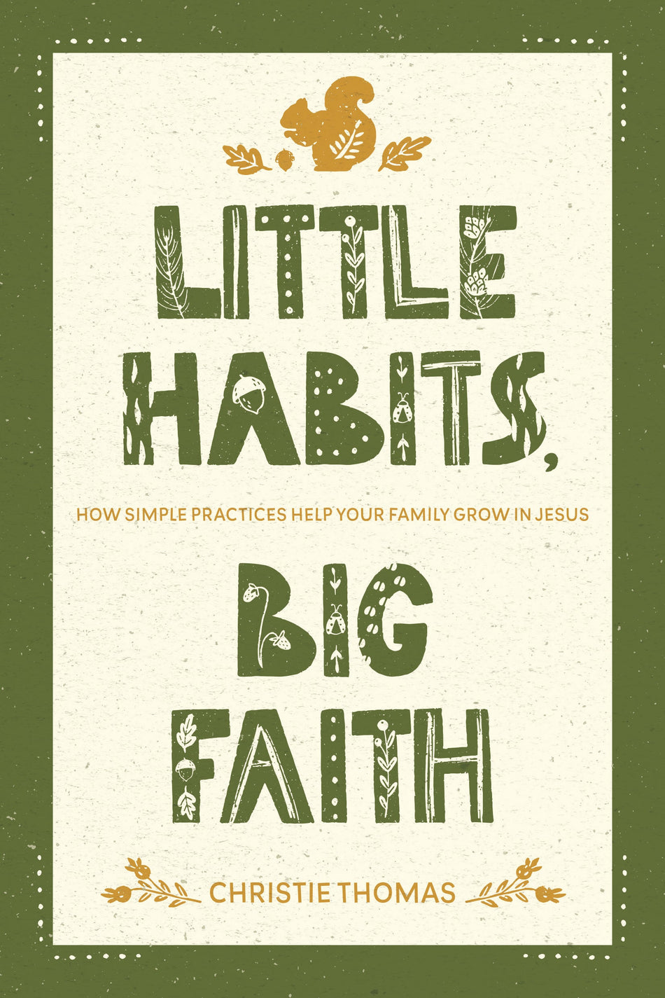 Little Habits, Big Faith by Tyndale