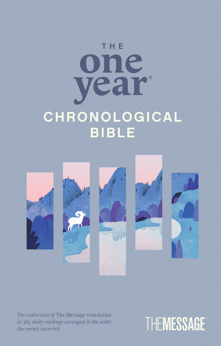 The One Year Chronological Bible The Message by Tyndale