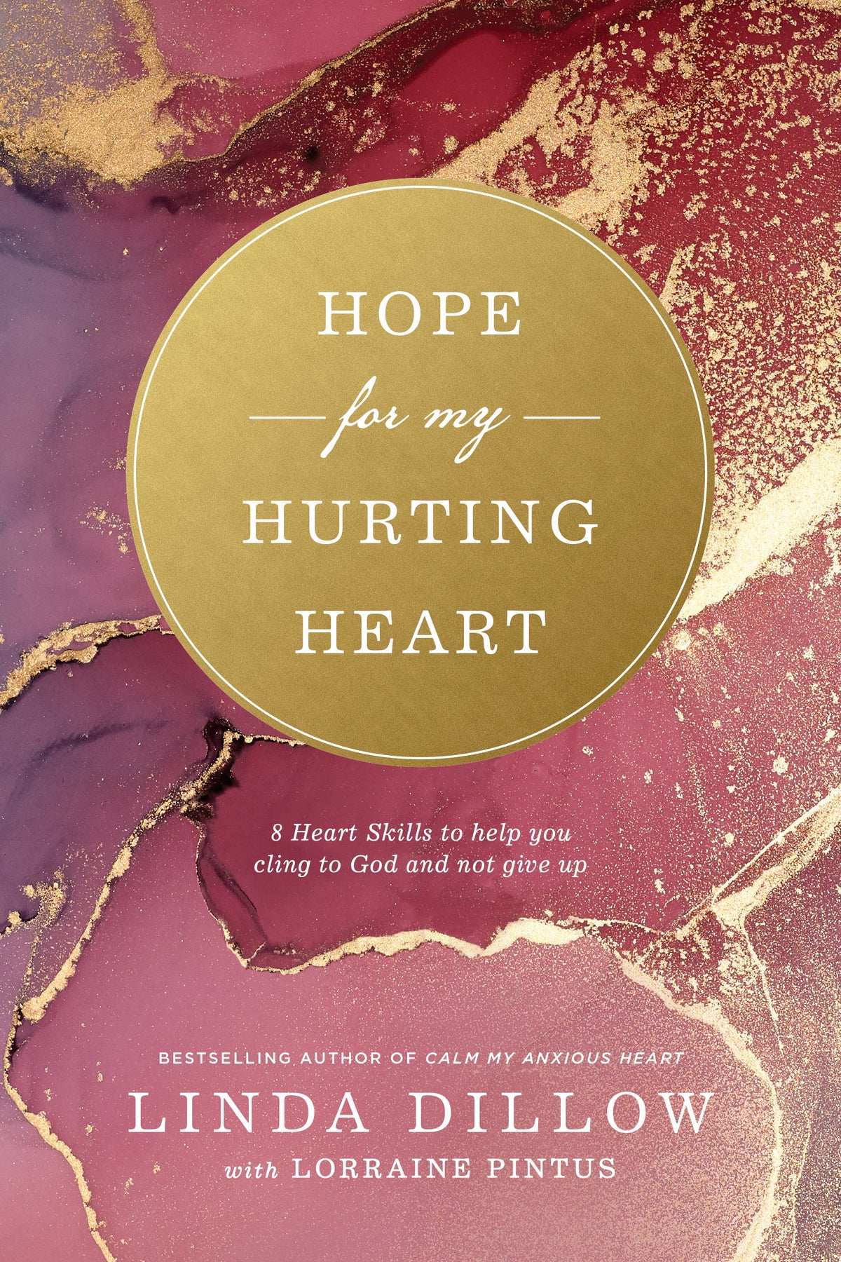 Hope for My Hurting Heart by Tyndale