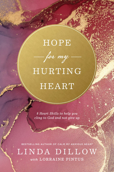 Hope for My Hurting Heart by Tyndale