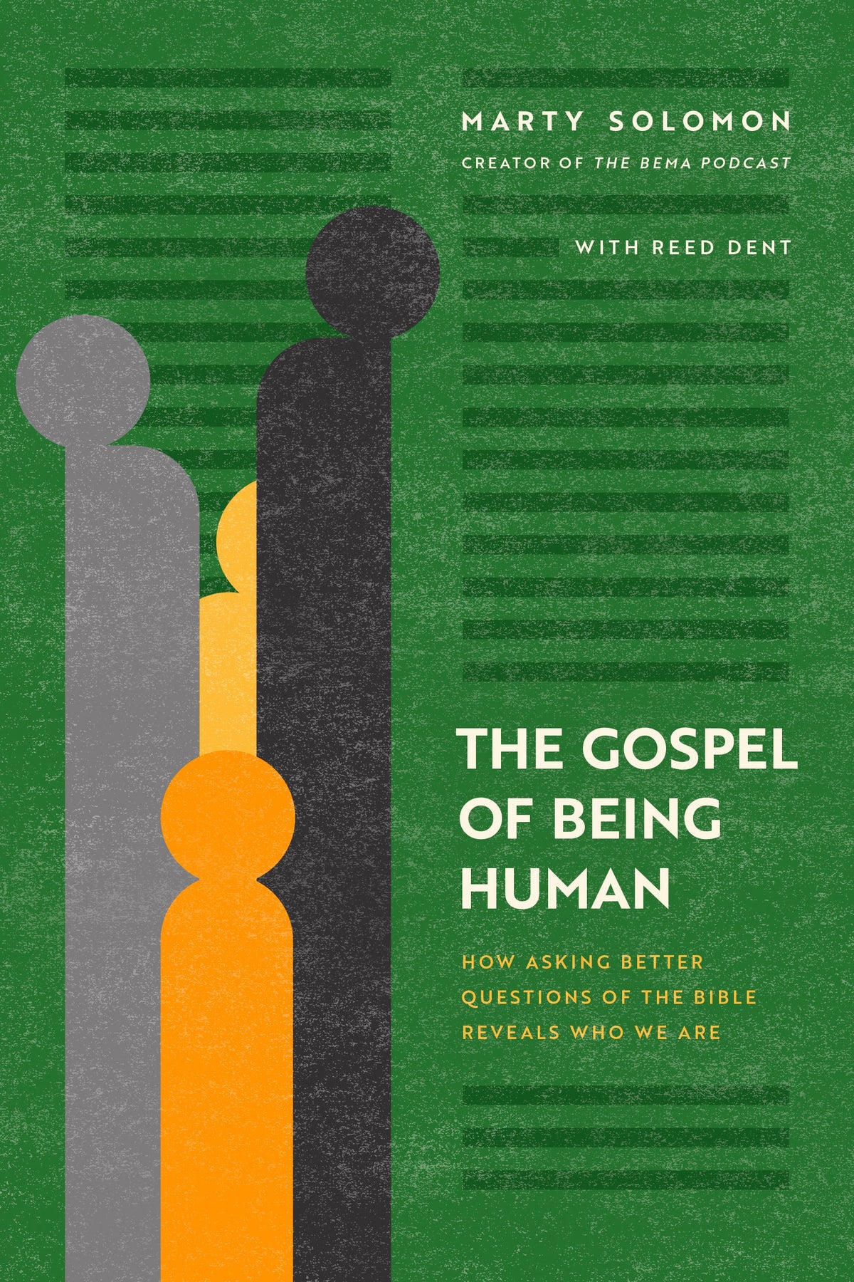 The Gospel of Being Human by Tyndale