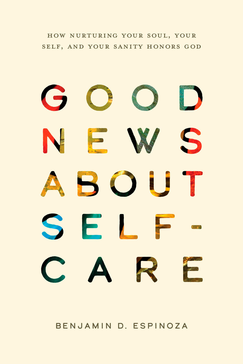 Good News About Self-Care by Tyndale