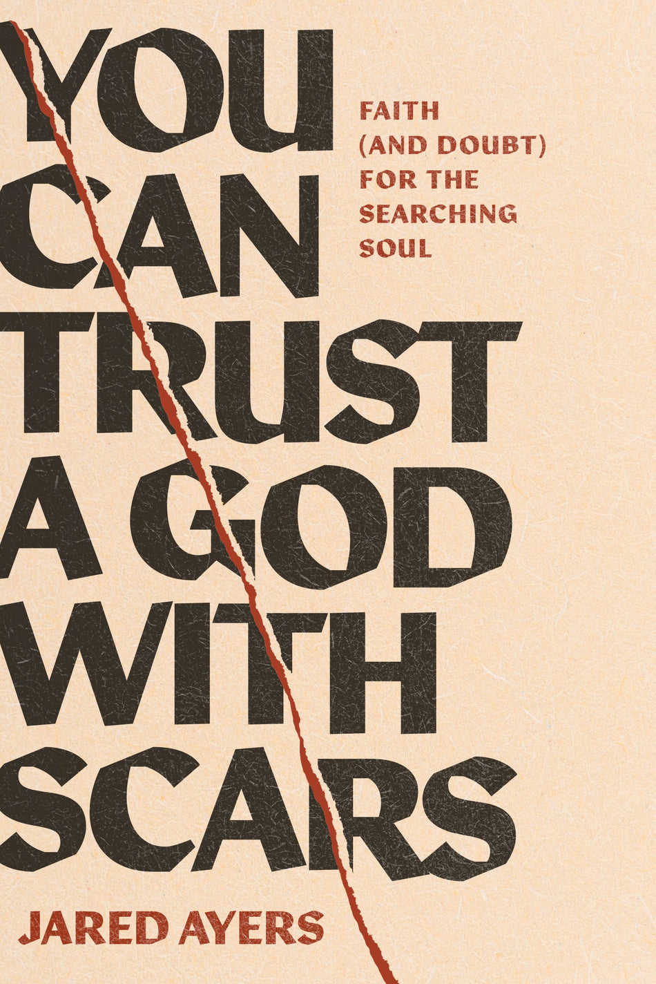 You Can Trust a God with Scars by Tyndale