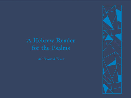 A Hebrew Reader for the Psalms by Tyndale