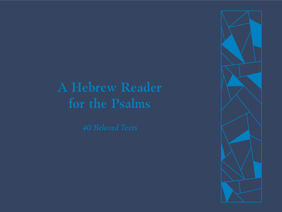 A Hebrew Reader for the Psalms by Tyndale