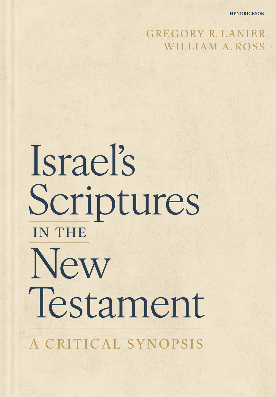 Israel's Scriptures in the New Testament: A Critical Synopsis by Tyndale