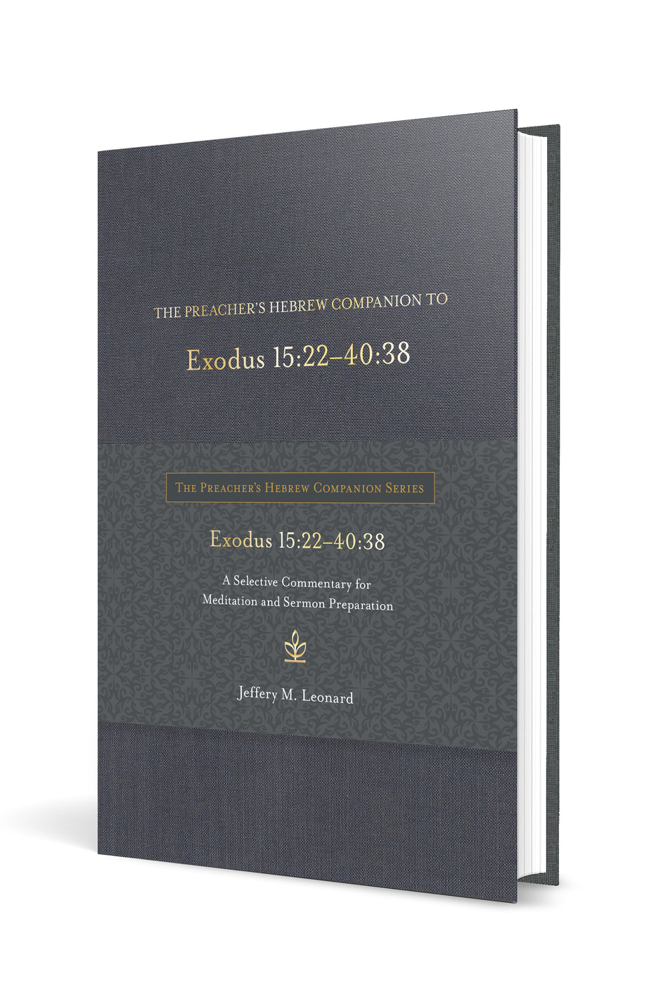 The Preacher's Hebrew Companion to Exodus 15:22–40:38 by Tyndale, product view 2