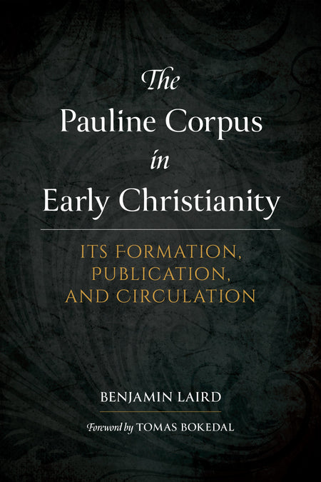 The Pauline Corpus in Early Christianity by Tyndale