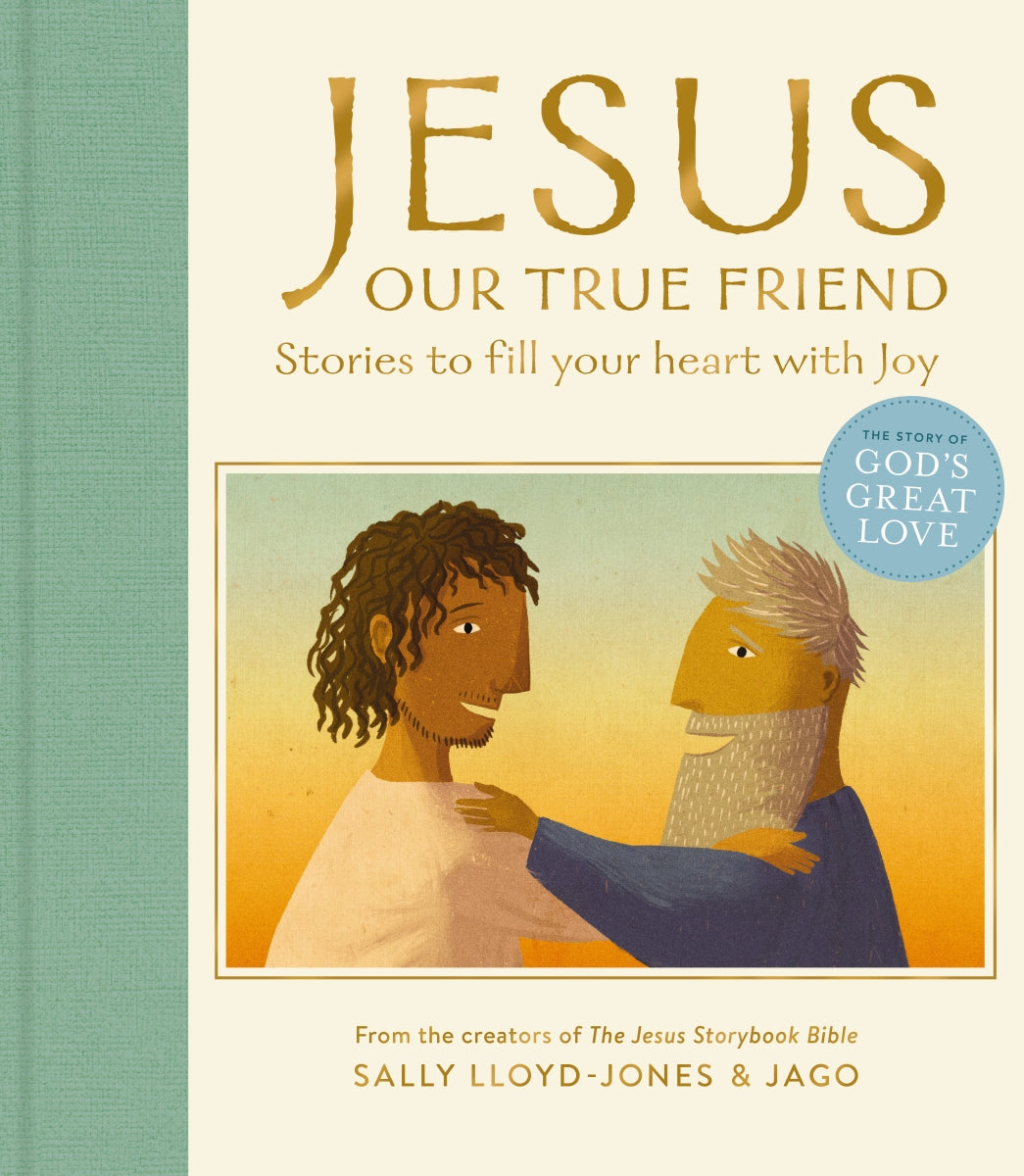 Jesus, Our True Friend: Stories to Fill Your Heart With Joy by HarperCollins
