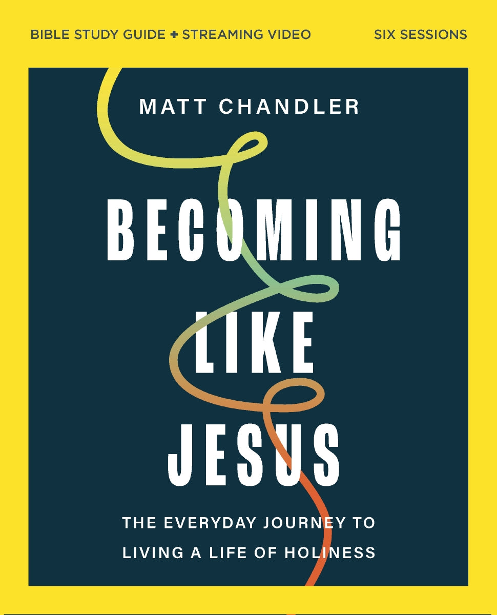 Becoming Like Jesus Bible Study Guide plus Streaming Video: A Bible Study on the Beatitudes by HarperCollins
