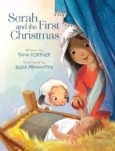 Serah and the First Christmas: A Story of Being Seen and Loved by HarperCollins