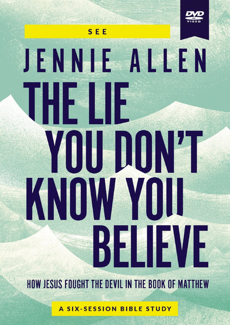 Lie You Don't Know You Believe Video Study DVD: How Jesus Fought the Devil in the Book of Matthew by HarperCollins