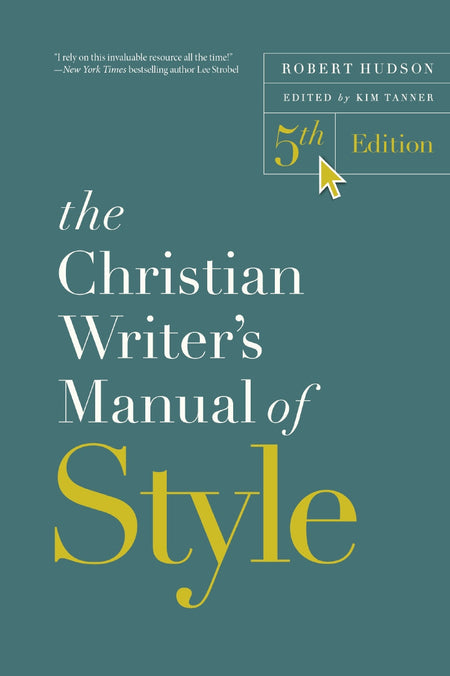 The Christian Writer's Manual of Style, 5th Edition by HarperCollins