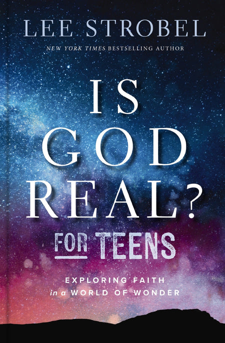 Is God Real? for Teens: Exploring Faith in a World of Wonder by HarperCollins