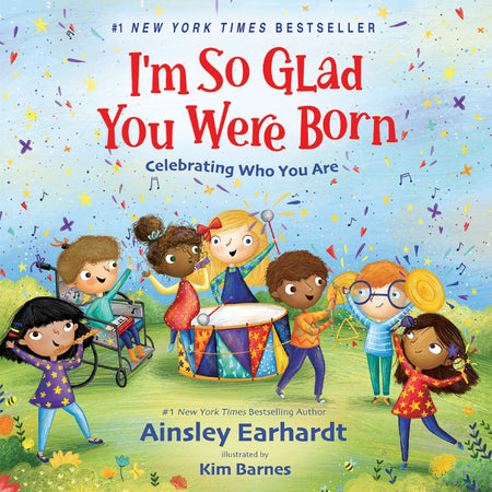I'm So Glad You Were Born: Celebrating Who You Are – Hardcover by HarperCollins