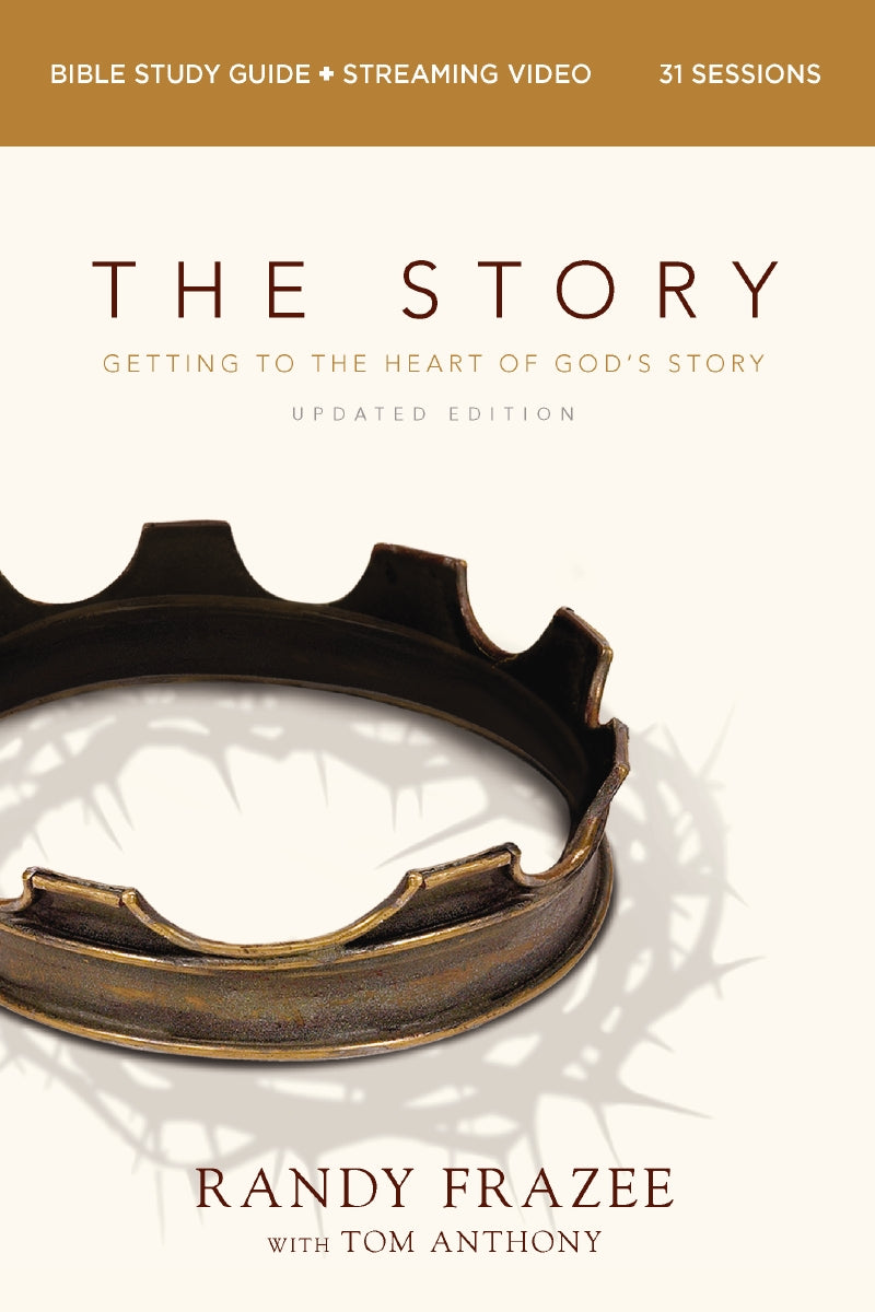 The Story Bible Study Guide plus Streaming Video, Updated Edition: Getting to the Heart of God's Story by HarperCollins