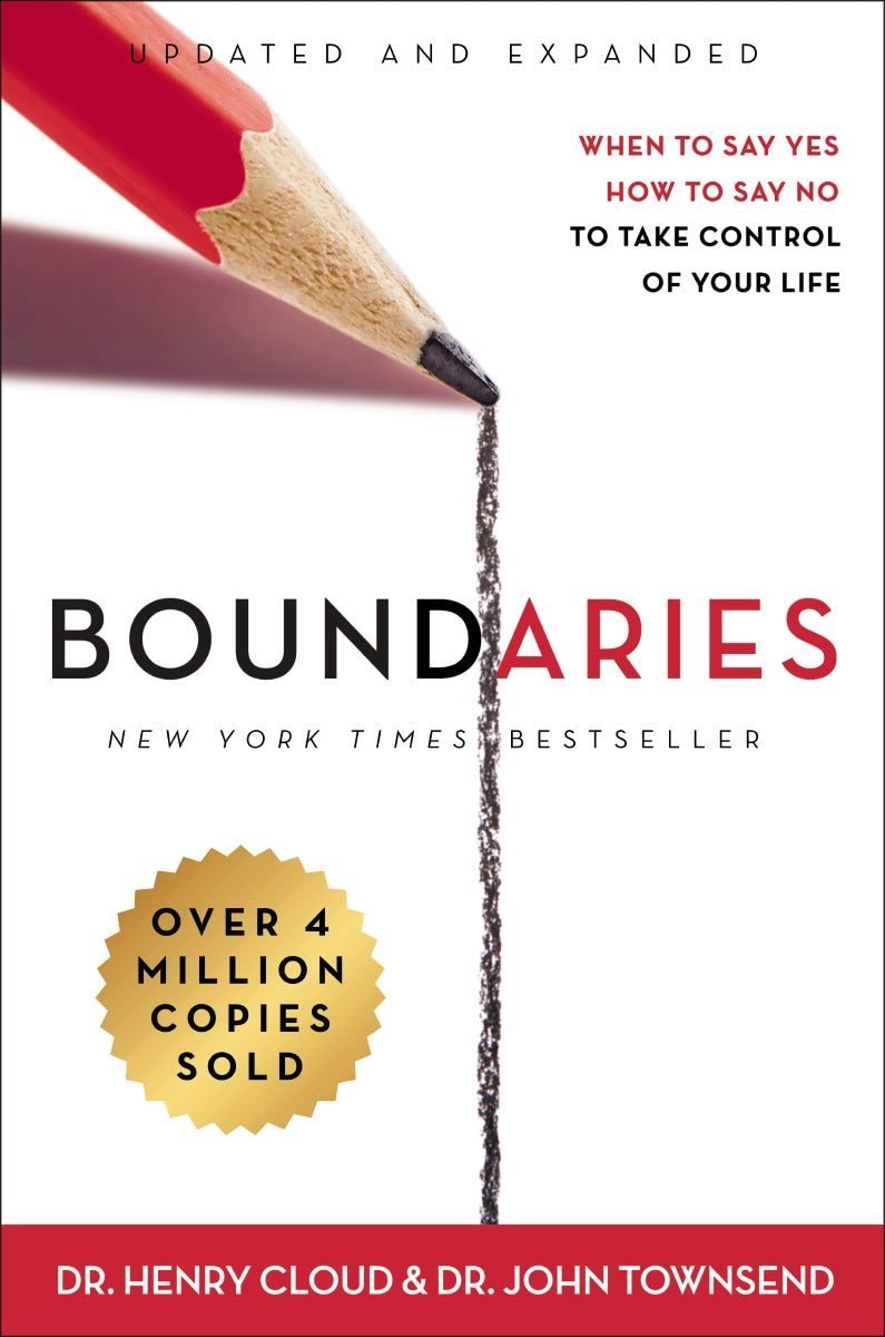 Boundaries Updated and Expanded Edition: When to Say Yes, How to Say No To Take Control of Your Life – Softcover
