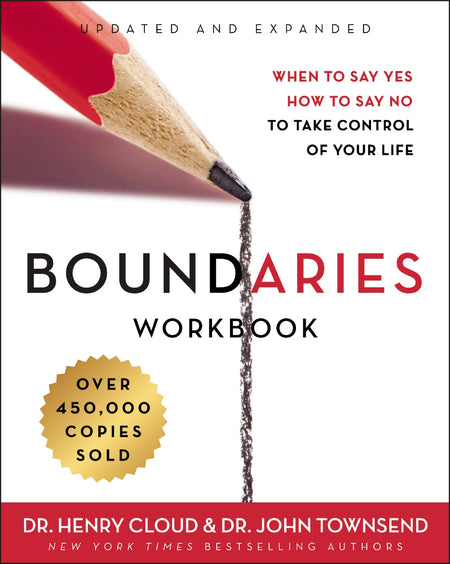Boundaries Workbook: When to Say Yes, How to Say No to Take Control of Your Life by HarperCollins