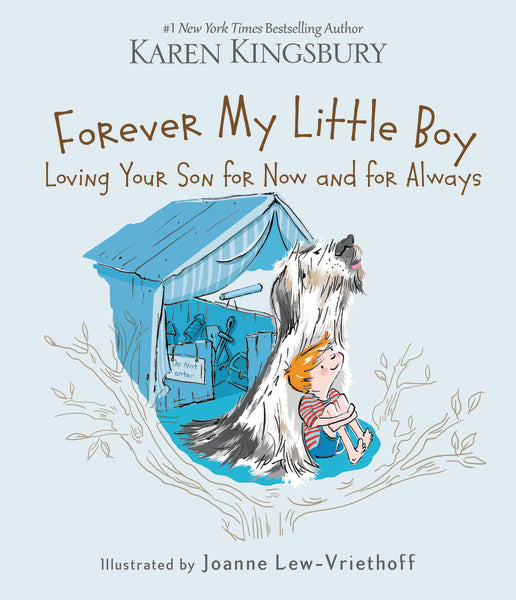 Forever My Little Boy: Loving Your Son for Now and for Always by HarperCollins