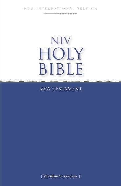 NIV, Holy Bible New Testament, Paperback:  Accurate. Readable. Clear