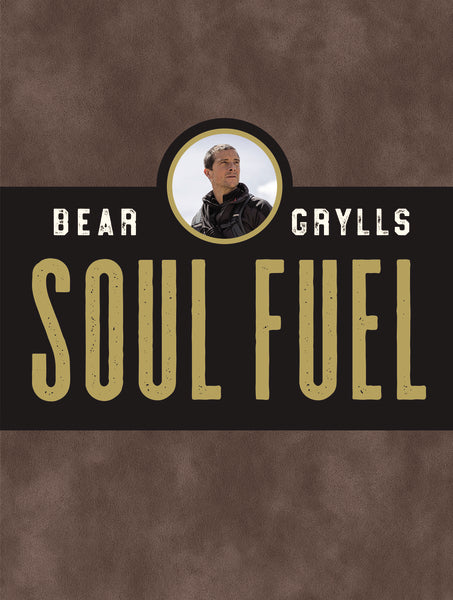 Soul Fuel: Daily Devotions to Survive the Adventure of Life (A 365-Day Devotional) by HarperCollins
