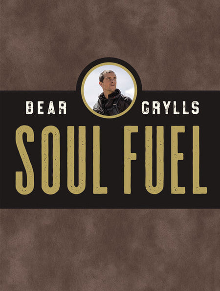 Soul Fuel: Daily Devotions to Survive the Adventure of Life (A 365-Day Devotional) by HarperCollins