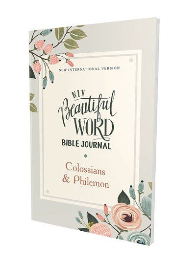 NIV, Beautiful Word Bible Journal, Colossians and Philemon, Paperback, Comfort Print