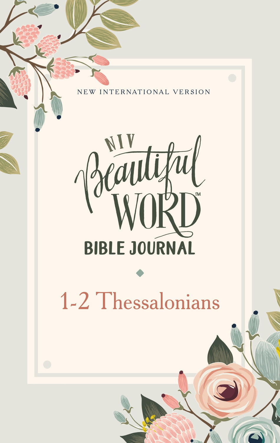 Beautiful Word Paperback Bible Journal (NIV) - 1-2 Thessalonians by HarperCollins