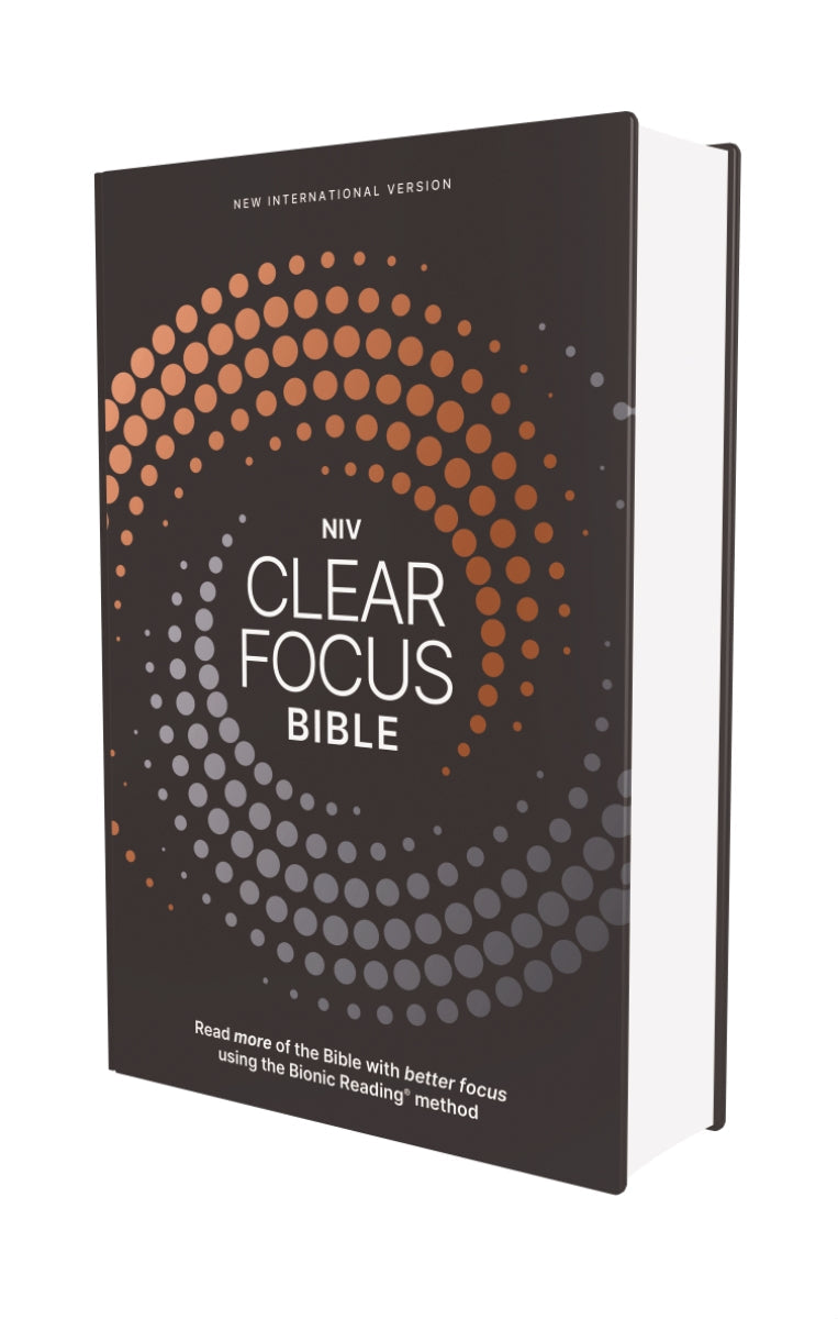 NIV, Clear Focus Bible: Read more of the Bible with better focus using the Bionic Reading® Method – Hardcover