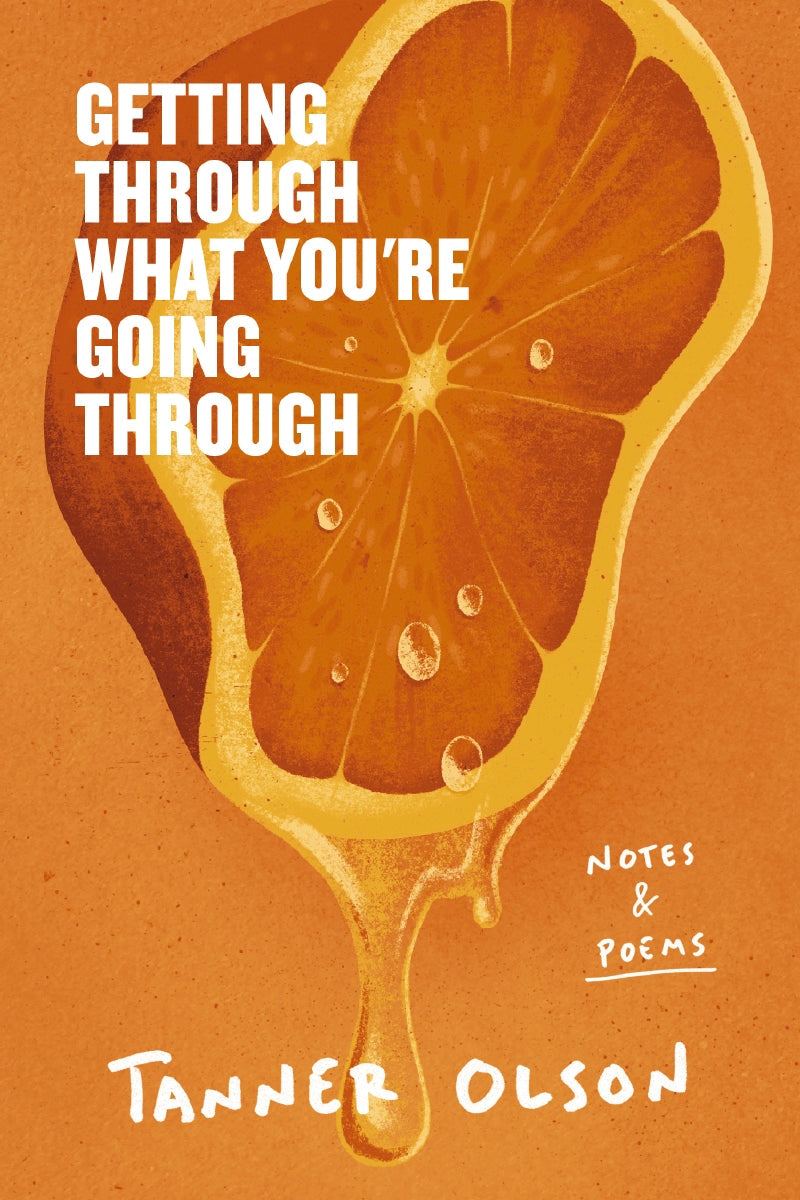 Getting Through What You're Going Through: Notes and Poems for Hoping and Becoming by HarperCollins