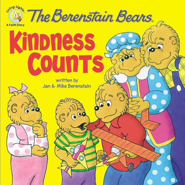 The Berenstain Bears: Kindness Counts by HarperCollins