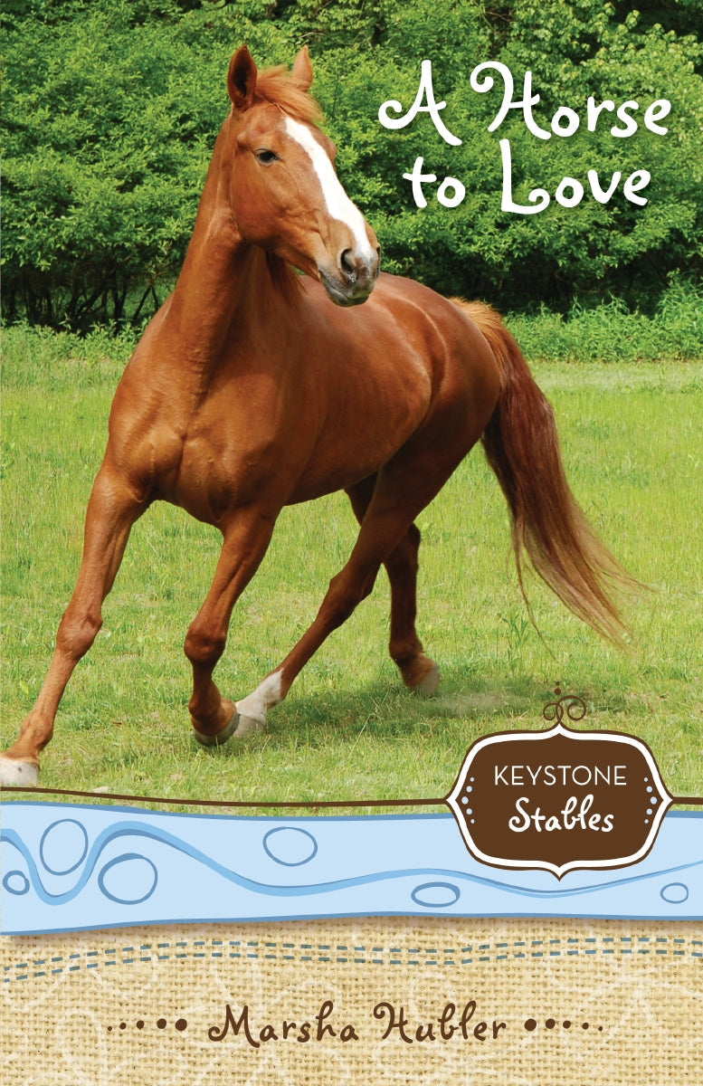 A Horse to Love (Keystone Stables #1) by HarperCollins