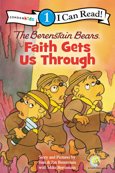 The Berenstain Bears, Faith Gets Us Through: Level 1 by HarperCollins