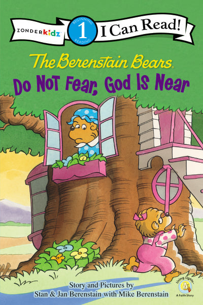 The Berenstain Bears, Do Not Fear, God Is Near: Level 1 by HarperCollins