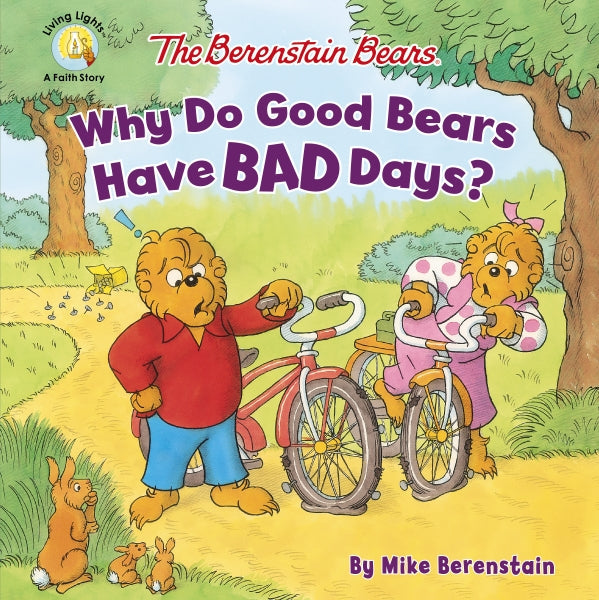 The Berenstain Bears Why Do Good Bears Have Bad Days? by HarperCollins